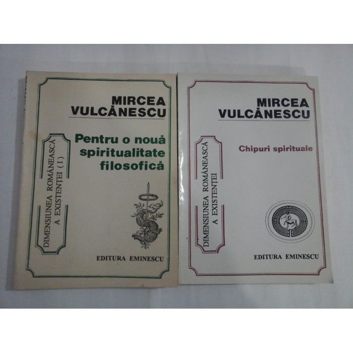 Dimensiunea romaneasca a existentei - Mircea Vulcanescu - 2 volume Dimensiunea romaneasca a existentei - Mircea Vulcanescu - 2 volume